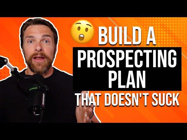 The Easiest Real Estate Prospecting Plan EVER (12 Simple Steps)