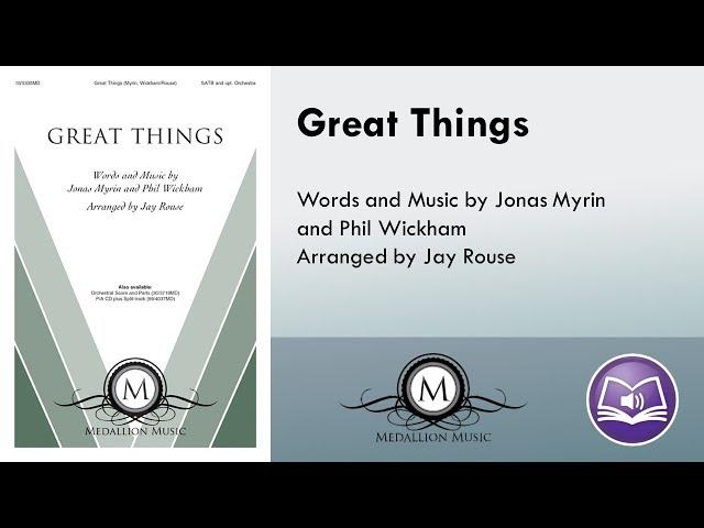 Great Things (SATB) - Jonas Myrin, Phil Wickham, arr. Jay Rouse