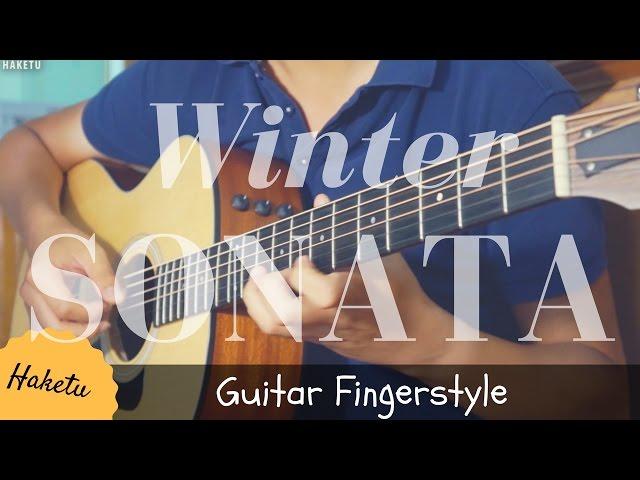 (Winter Sonata) Bản tình ca mùa đông (Guitar Solo) Fingerstyle | Haketu