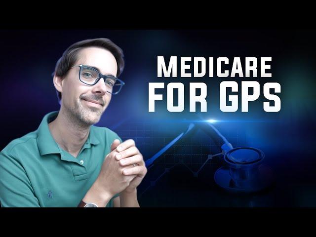 Complete Medicare Guide for IMG GPs in 10 mins!