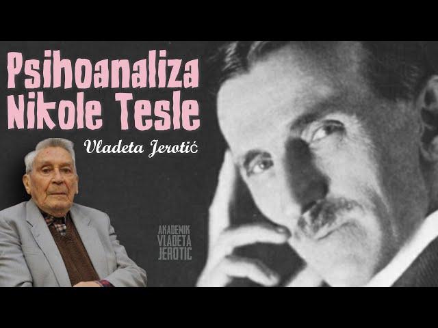 Psihoanaliza Nikole Tesle / Vladeta Jerotić