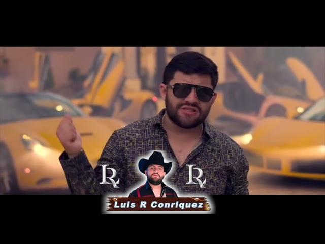 Luis R Conriquez Mix \ Corridos Pesados