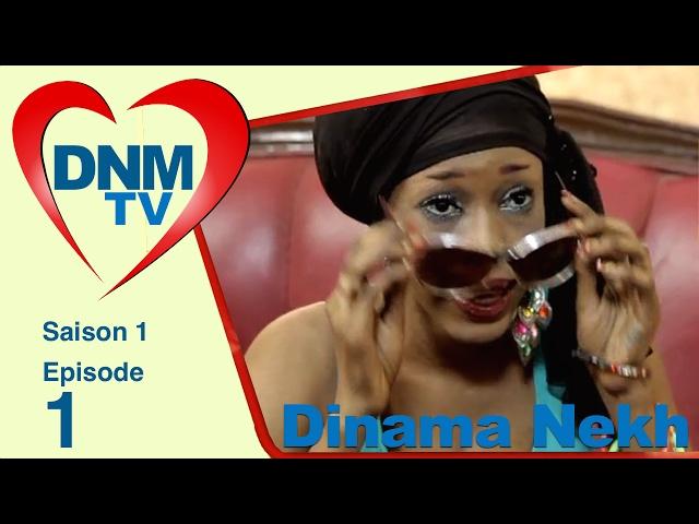 Dinama Nekh - saison 1 - épisode 1