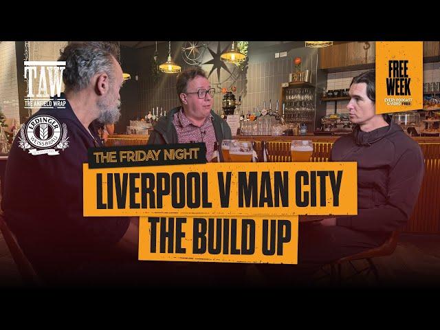 Liverpool v Manchester City | The Friday Night With Erdinger