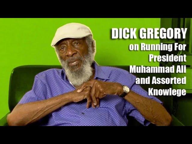 Dick Gregory - On Running For President, Muhammad Ali and Assorted Knowledge (2015)