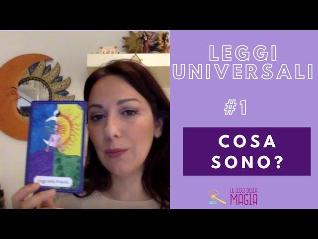 Leggi Universali _1# Cosa sono?