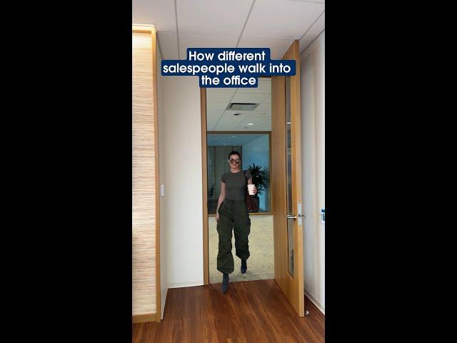 How Different Salespeople Walk into the Office