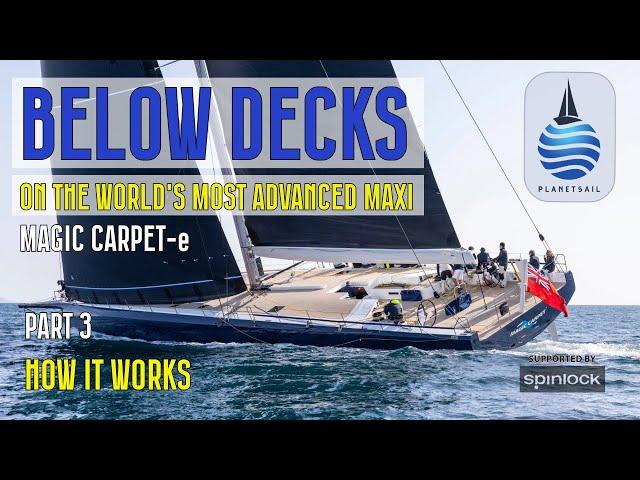 Below Decks - How the Systems Work - Magic Carpet-e  Pt3