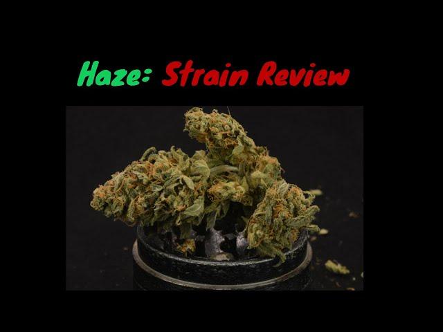 Haze Cannabis Strain Review