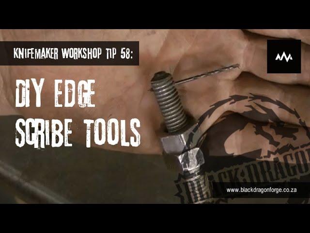 Knifemaker Workshop Tip #58 - DIY Edge Scribe Tools