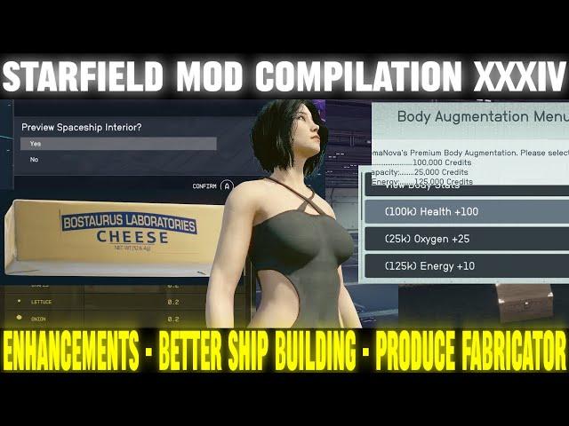 Starfield Mods Compilation 34 - Better Ship Building, Produce Fabricator, Enhancements | Starfield