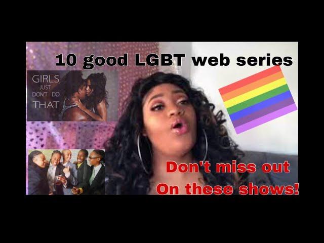 10 good lgbt Web series!