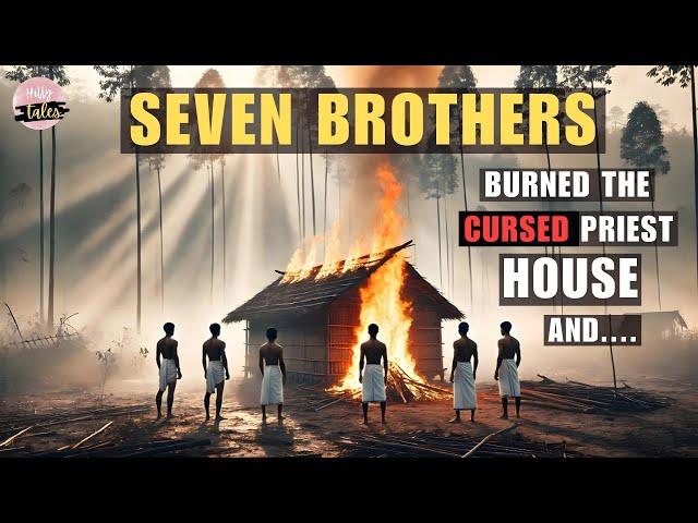 The cursed priest & the seven brothers  (Keibu Keioiba) | Folktale | Northeast India | hillytales