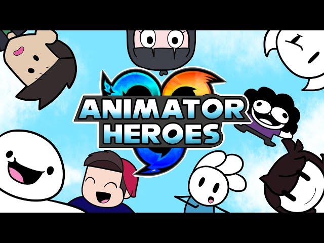 Animator Heroes (Loud Sound Warning)