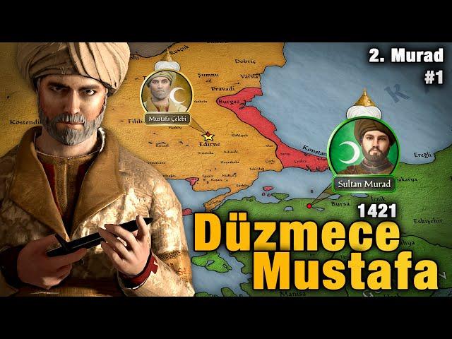 The Revolt of Pseudo Mustafa (1421) | Murad II #1