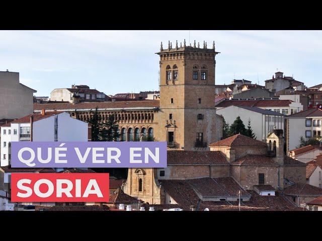 Qué ver en Soria  | 10 Lugares Imprescindibles
