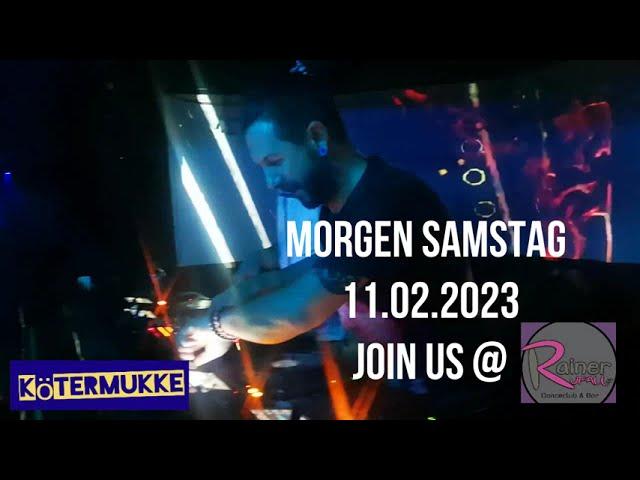 TRAILER KöTERMUKKE  LABEL NIGHT RAINER ZUFALL CLUB  20230211