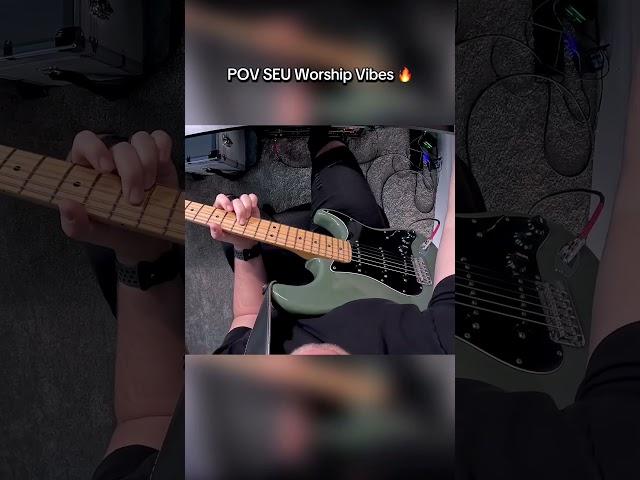 POV SEU Worship Vibes 