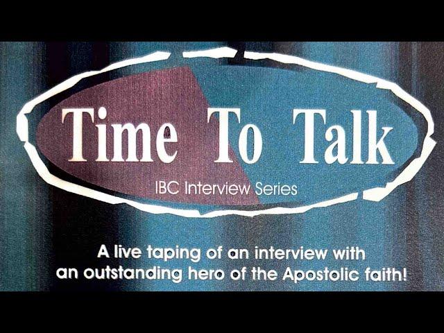 Indiana Bible College Presents: “Time to Talk” with Rev. Tommy Craft