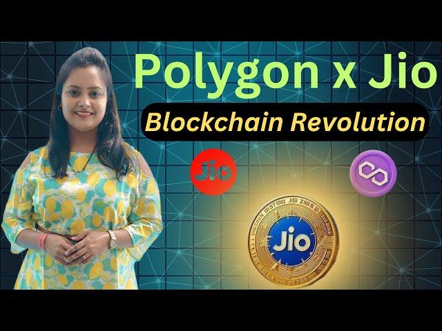 Polygon & Reliance Jio [India’s Blockchain Revolution + Jio Coin News]