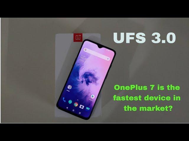 UFS 3.0 | OnePlus 7 is the fastest device in the market?