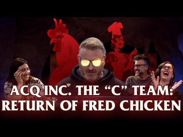 Acquisitions Inc. The "C" Team Special: Return of Fred Chicken