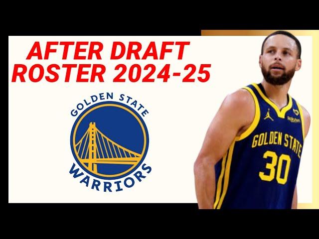 GOLDEN STATE WARRIORS After Draft Roster 2024-25 | NBA Season 2024-25