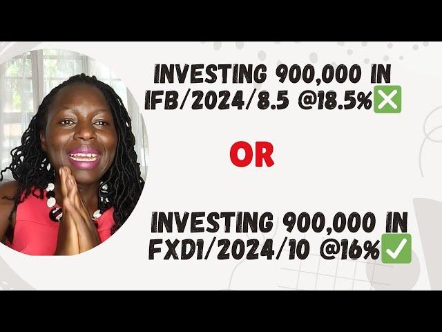 Comparing Treasury Bonds: 18.5% IFB1/2024/8.5 vs 16% Fxd1/2024/10 – Which is the Better Buy?