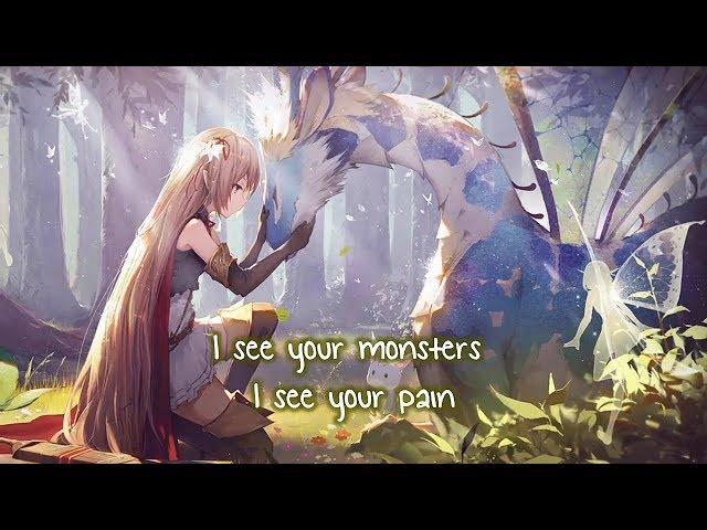 Nightcore ⇢ I see your monsters (Lyrics)