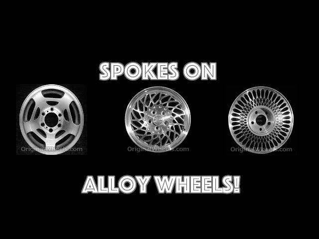 Spokes on Alloy Wheels - OriginalWheels.com