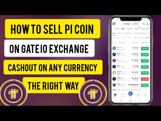 How to SELL Pi Coin on Gate io & Cash Out to Your Bank Account 2025 Step by Step Guide 