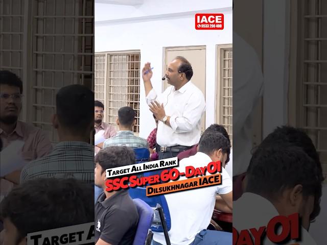 SSC Super 60 - Target All India Ranks - Day 01 | Dilsukhnagar IACE