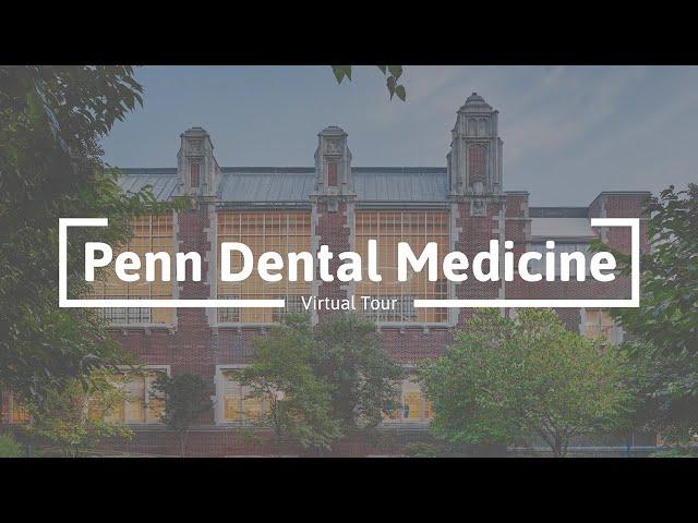 Penn Dental Medicine - Prospective Student Tour 2023