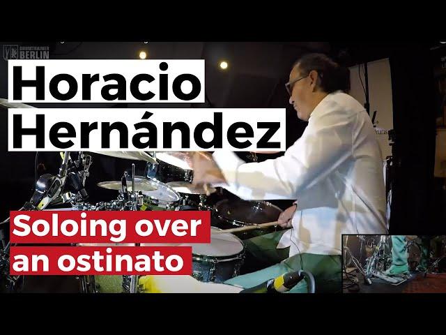 Horacio "El Negro" Hernández Soloing Over an Ostinato at Drumtrainer Berlin