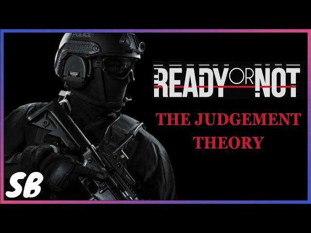 This Ready or Not Theory EXPLAINS EVERYTHING!