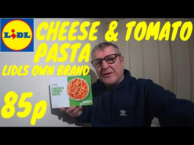 85P CHEESE & TOMATO PASTA SIMPLY LIDL OWN BRAND REVIEW