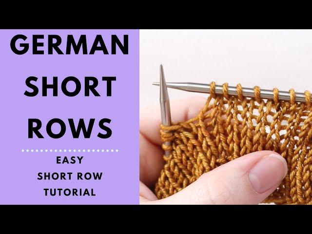 German Short Rows Tutorial (Quick & to the Point) - Knitting Tutorial