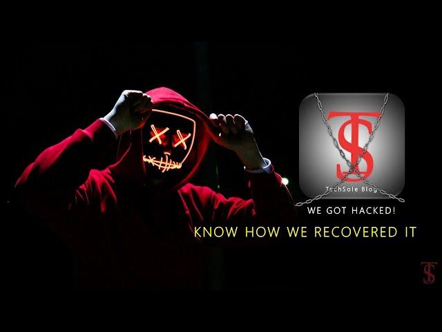 We Got Hacked and Deleted! Know How we Recovered our YouTube Channel