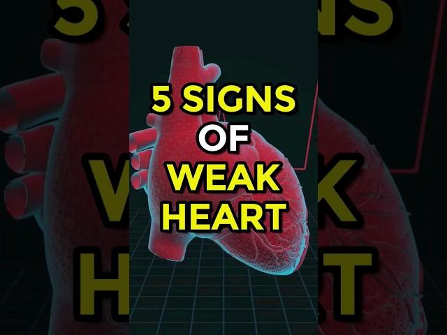 5 Signs of Weak Heart #heartdisease #heartattack #hearthealth #ytshorts