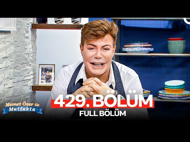 Memet Özer ile Mutfakta 429. Bölüm | Fatih Ürek