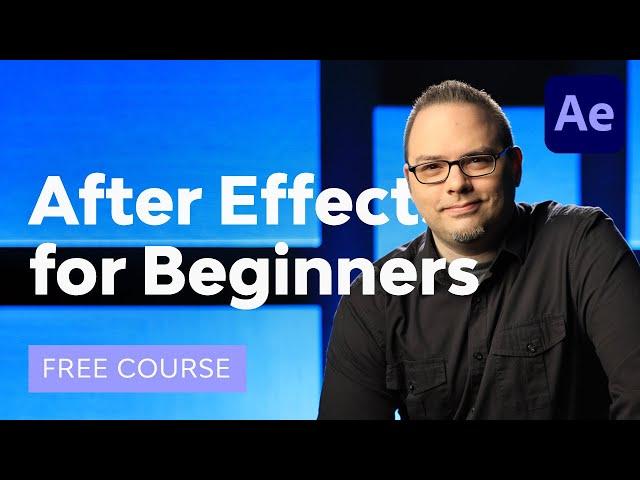 After Effects for Beginners | FREE Mega Course