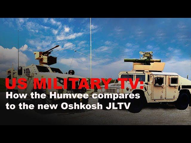 How the Humvee compares to the new Oshkosh JLTV