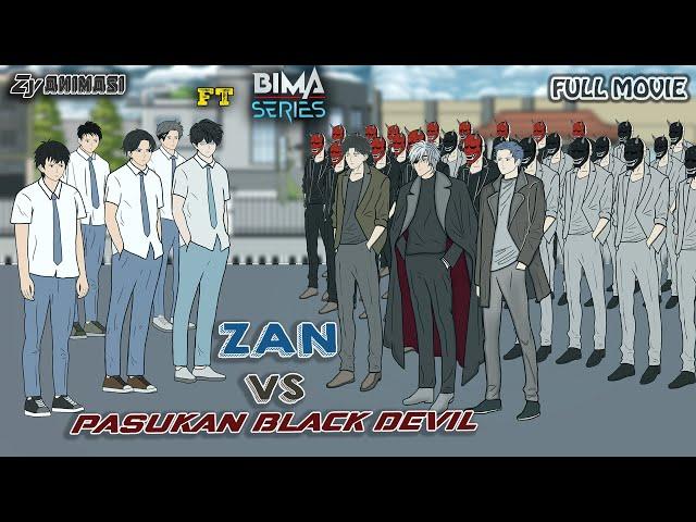 ZAN Vs PASUKAN BLACK  DEVIL @Bima_Series  FULL MOVIE - animasi sekolah