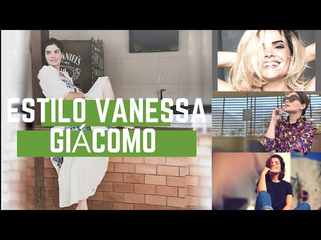 Estilo Vanessa Giácomo - A Moda dos famosos