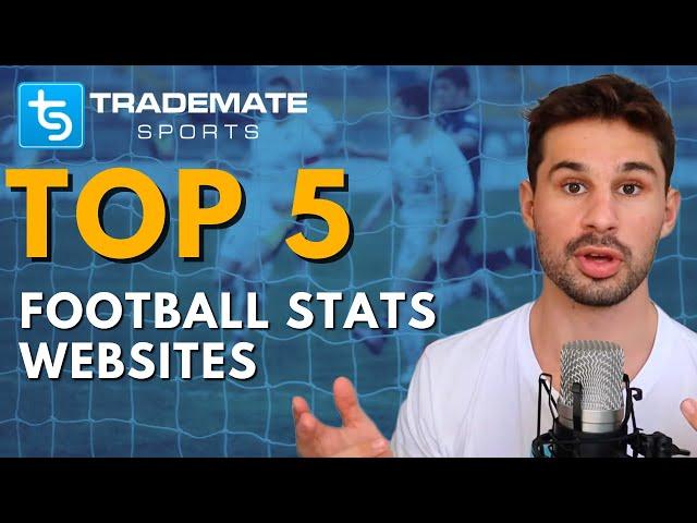 Top 5 Best Websites for Football Stats & Data