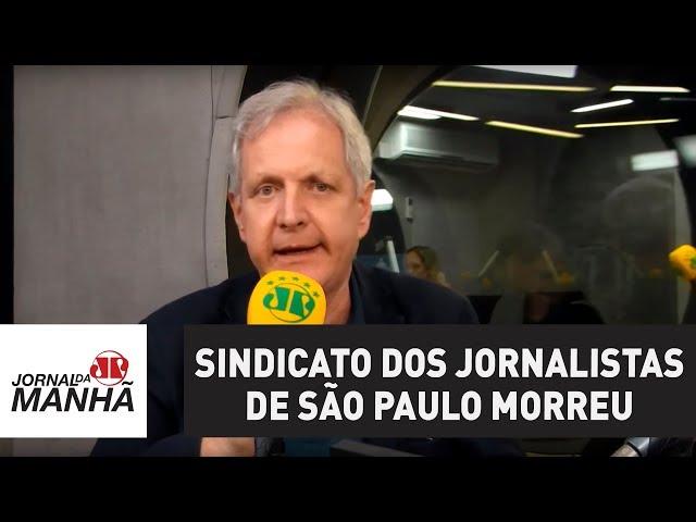 O Sindicato dos Jornalistas de SP morreu e é hora de enterrá-lo em cova rasa | Augusto Nunes