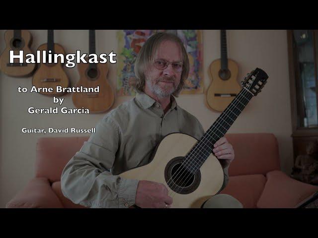 David Russell, guitar. Hallingkast (for Arne Brattland). Gerald Garcia