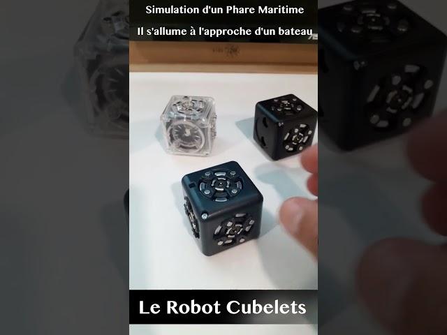 Simulation d'un Phare Maritime - Le Robot Cubelets - Programmation