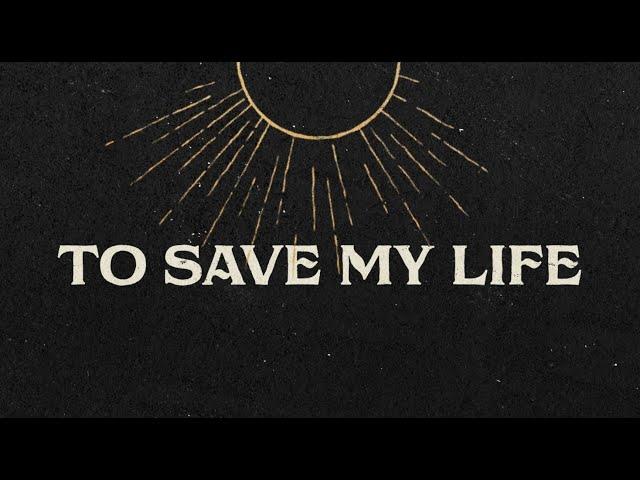 To Save My Life (Lyric Video) - Jordan St. Cyr [Official Video]