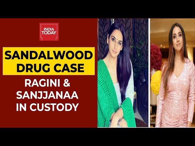 Sandalwood Drug Case: Kannada Actor Ragini Dwivedi & Sanjjanaa Galarani In Custody | India Today